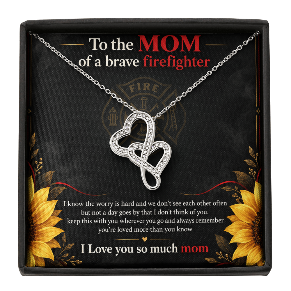 To The Mom Of A Brave Firefighter