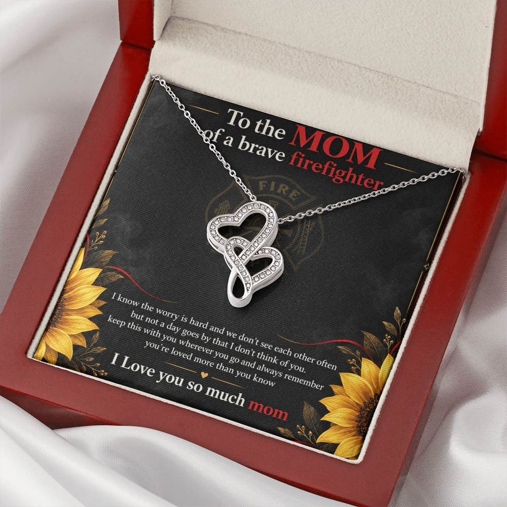 To The Mom Of A Brave Firefighter