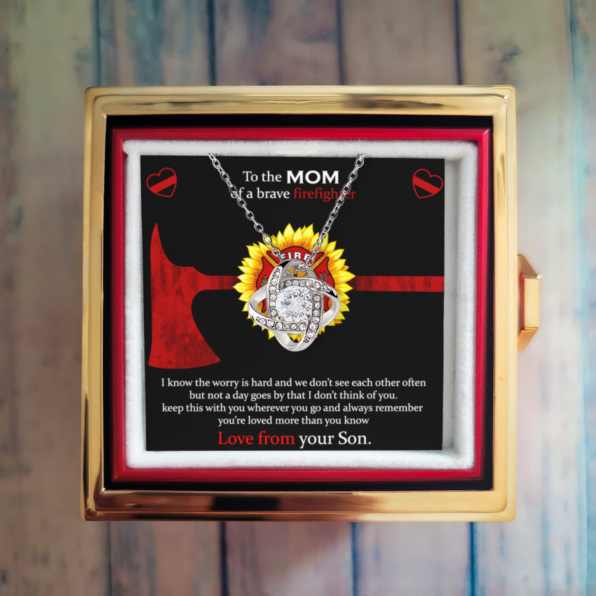 To The Mom Of A Brave Firefighter