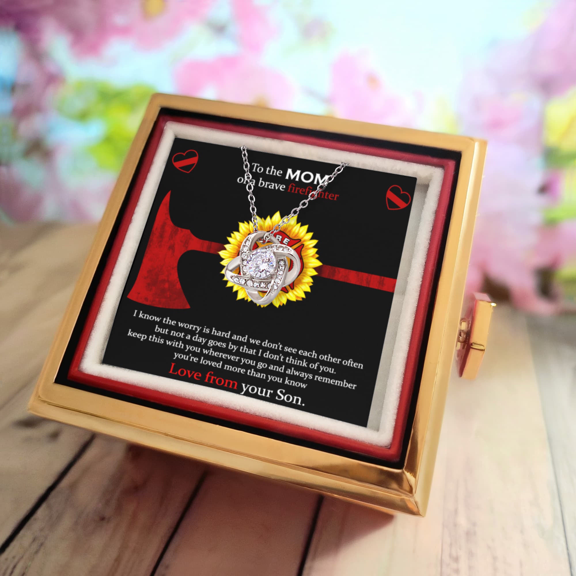 To The Mom Of A Brave Firefighter