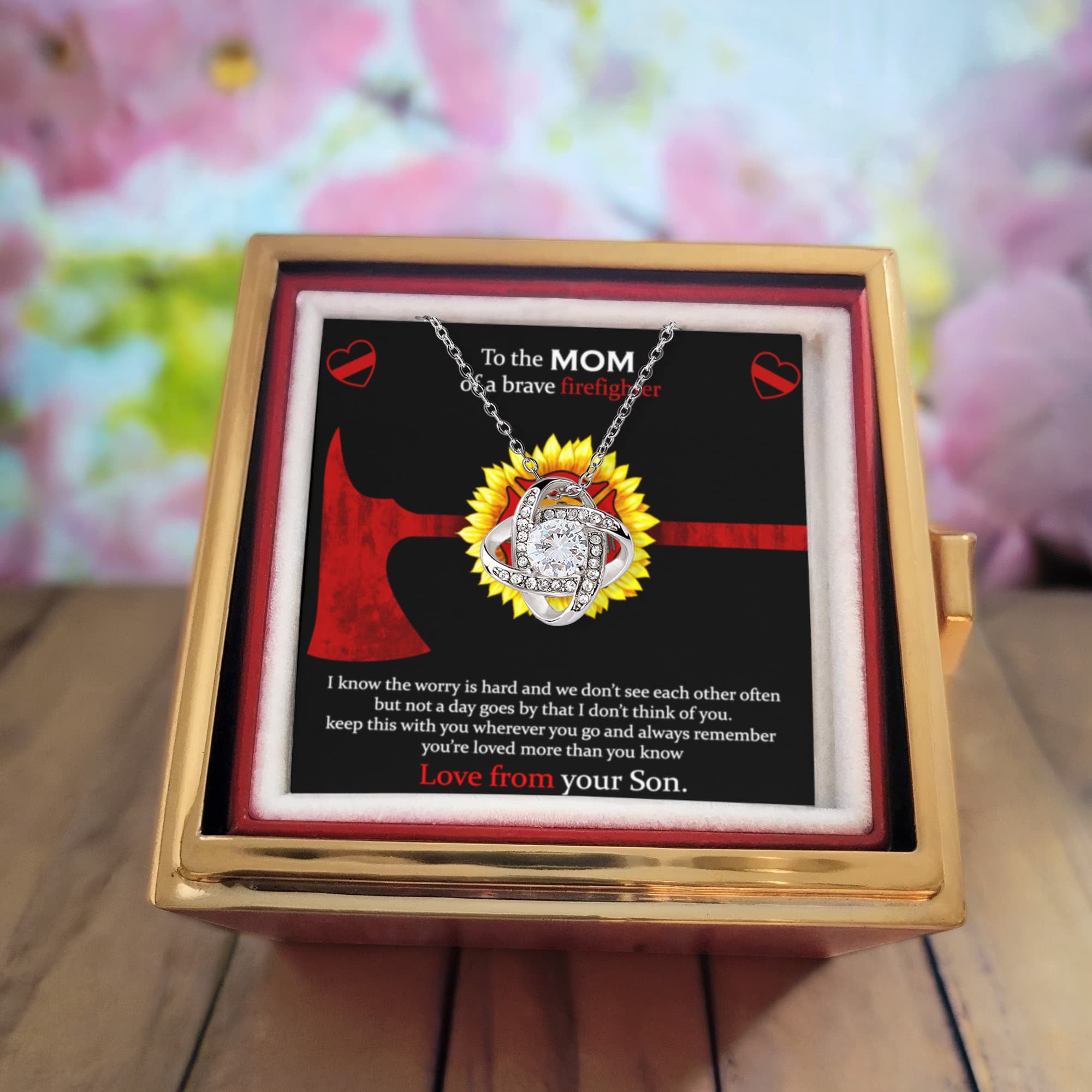 To The Mom Of A Brave Firefighter