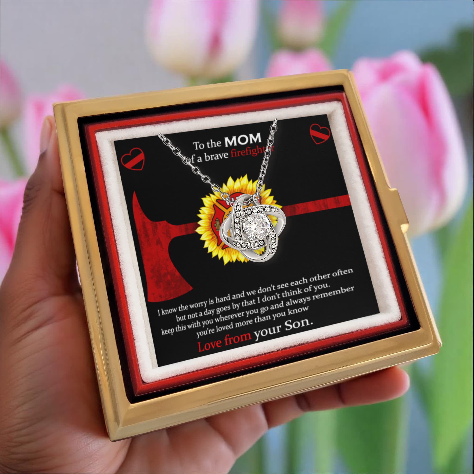 To The Mom Of A Brave Firefighter