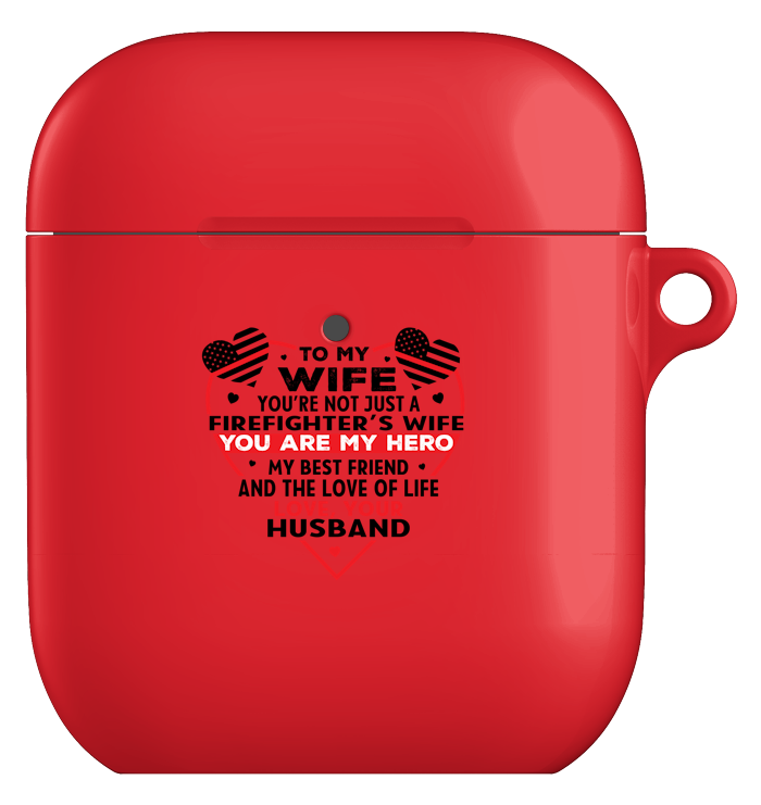 To My Firefighter Wife Airpod case