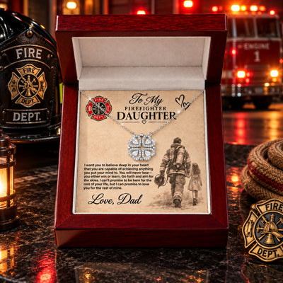 To my Firefighter daughter love dad
