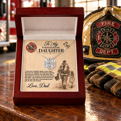 To my Firefighter daughter love dad