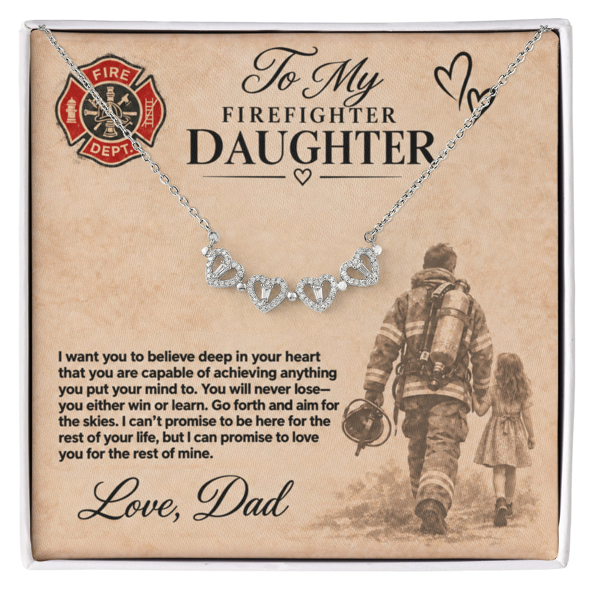 To my Firefighter daughter love dad