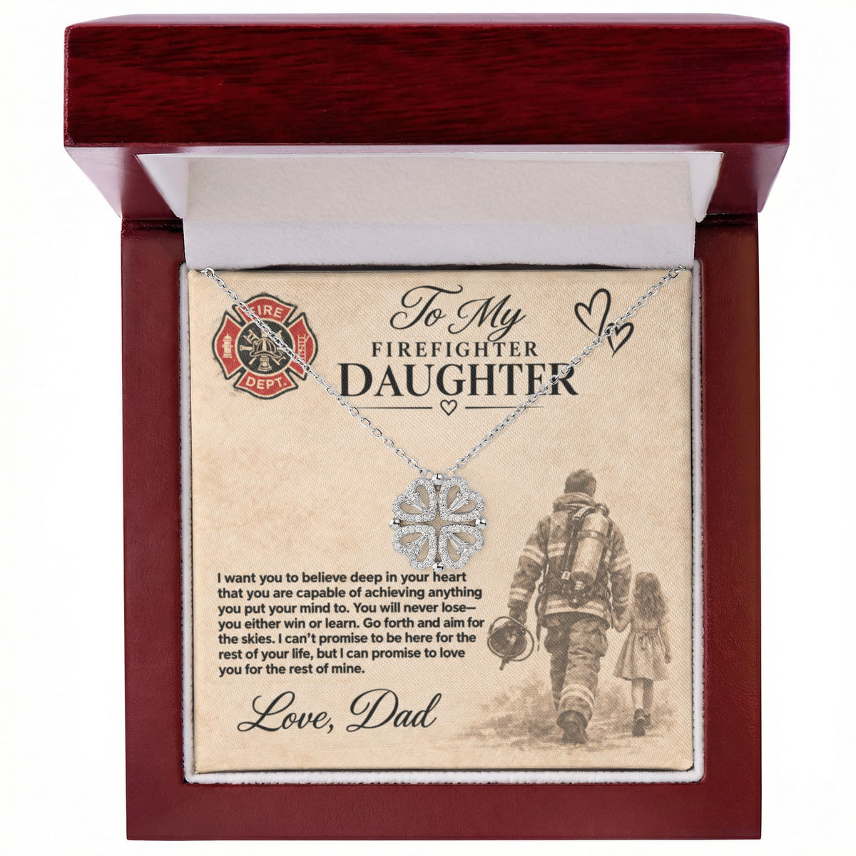 To my Firefighter daughter love dad