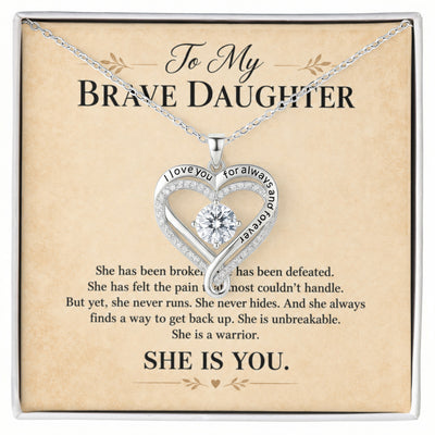 To My Brave Daughter