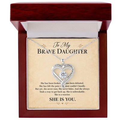 To My Brave Daughter
