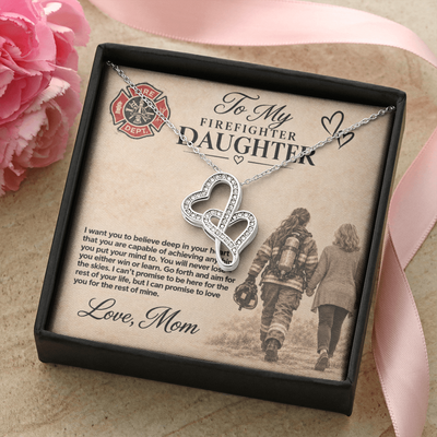 To my Firefighter Daughter Love mom