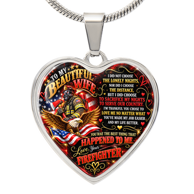 To My Beautiful Wife – Love, Your Firefighter – Patriotic Heart Necklace, Firefighter Wife Appreciation Gift