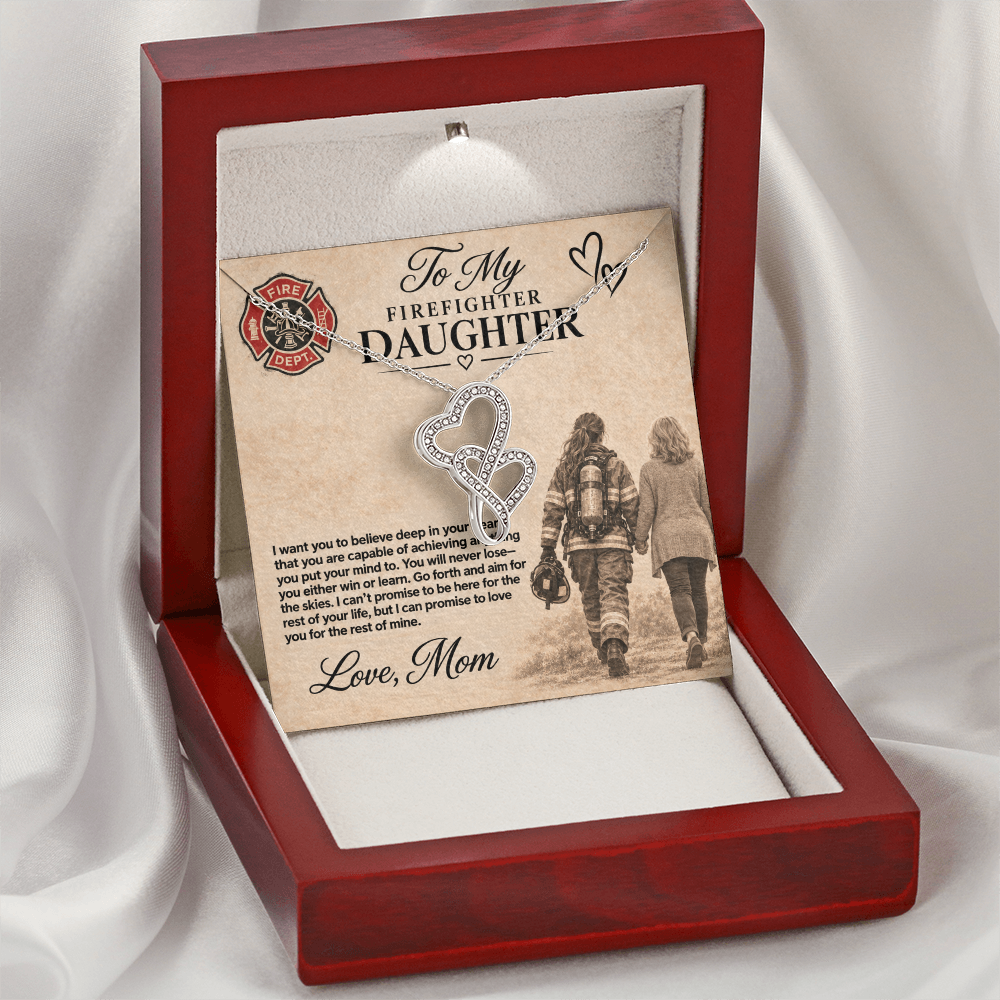 To my Firefighter Daughter Love mom
