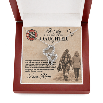 To my Firefighter Daughter Love mom