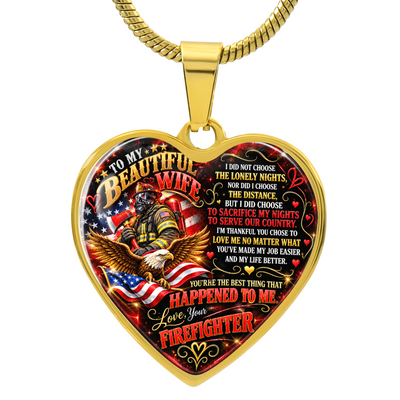 To My Beautiful Wife – Love, Your Firefighter – Patriotic Heart Necklace, Firefighter Wife Appreciation Gift
