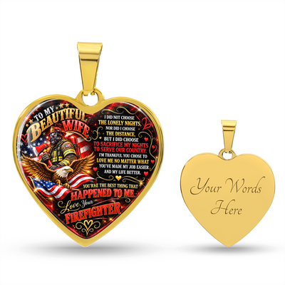 To My Beautiful Wife – Love, Your Firefighter – Patriotic Heart Necklace, Firefighter Wife Appreciation Gift