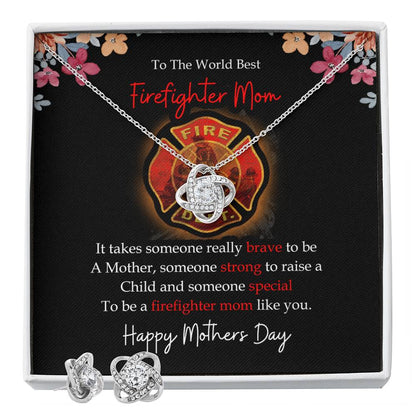 To The World Best Firefighter Mom