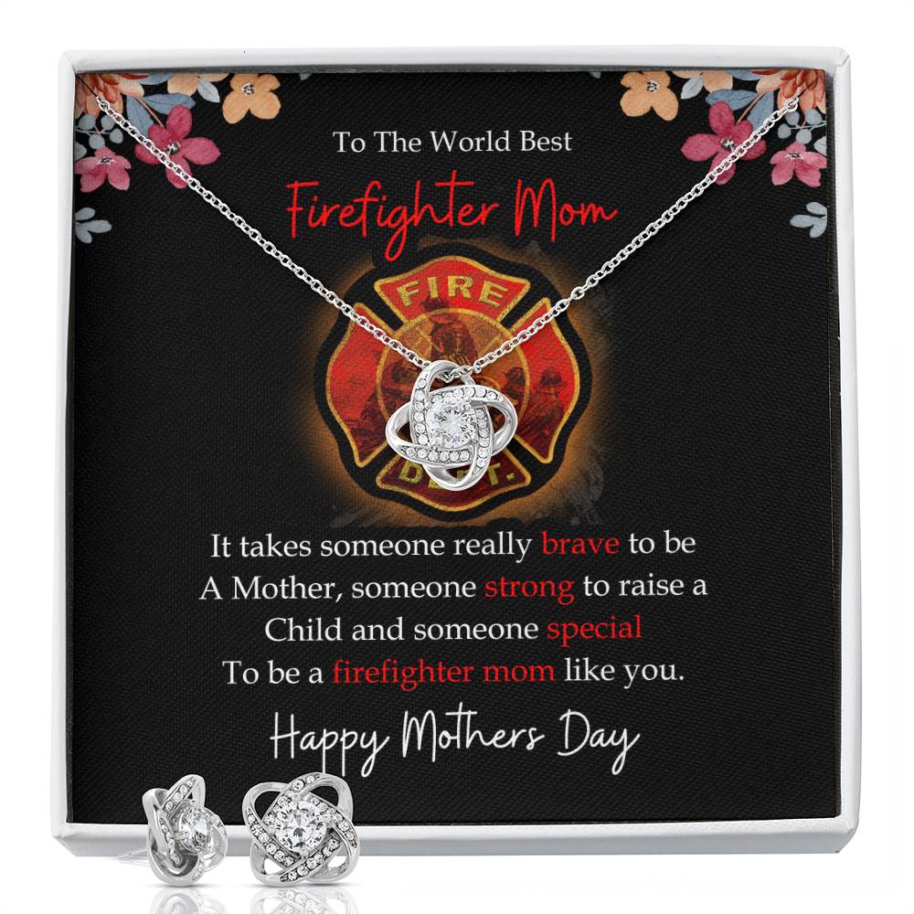 To The World Best Firefighter Mom