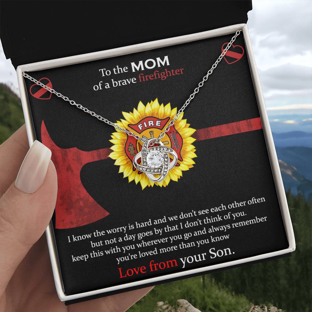 To The Mom Of a Brave Firefighter