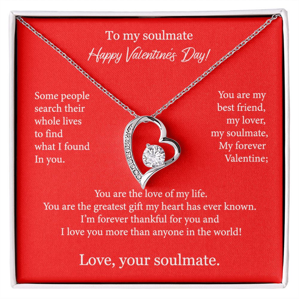 To my soulmate Happy Valentines day