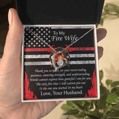 To My Fire Wife. Love, Your Husband