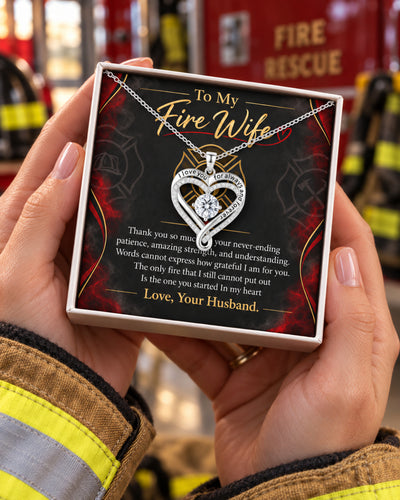 To My Fire Wife